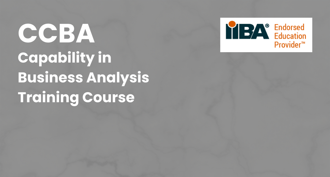 CCBA® - Capability in Business Analysis