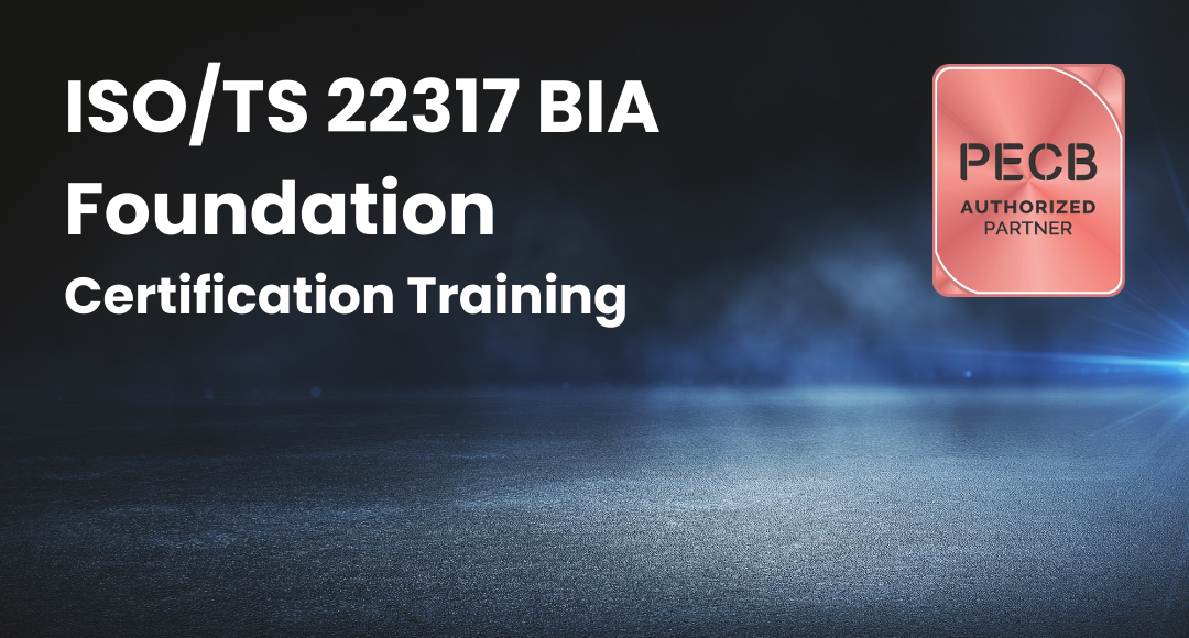 ISO/TS 22317 BIA Foundation