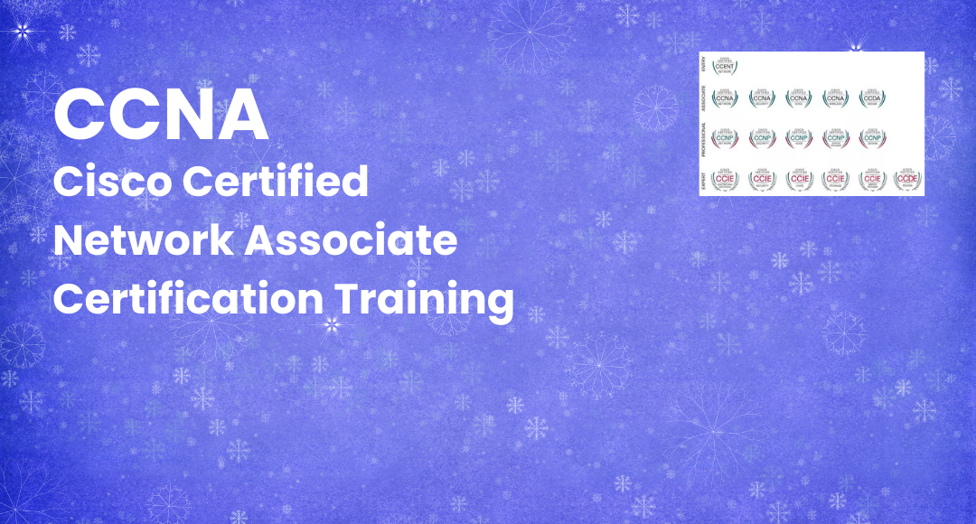 CCNA® - Cisco Certified Network Associate