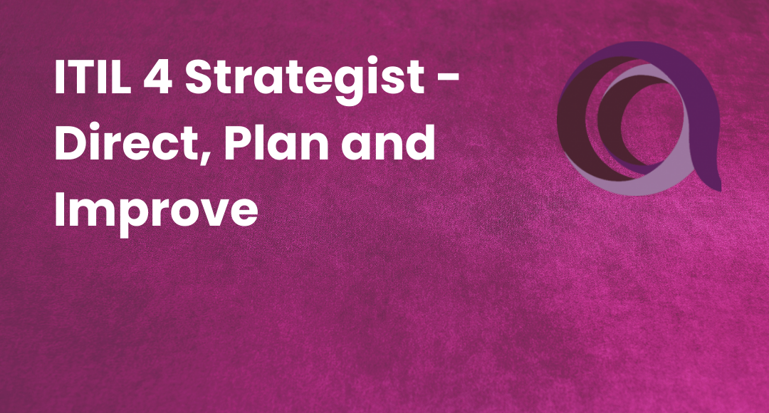 ITIL 4 Strategist – Direct, Plan And Improve