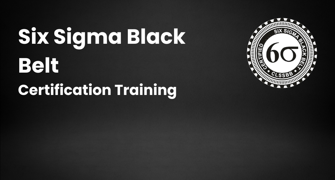 Six Sigma Black Belt