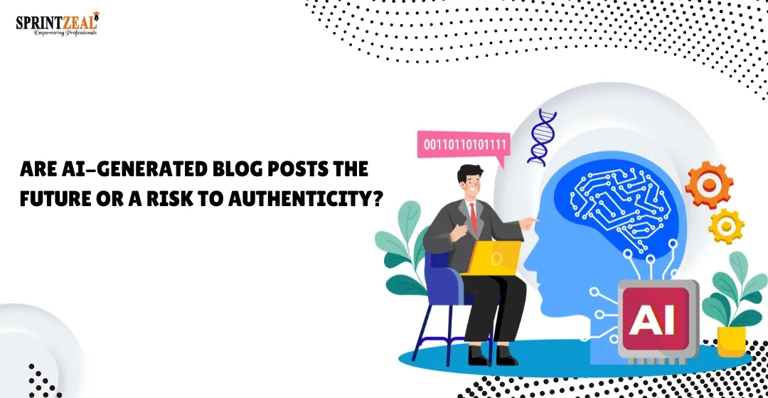 Are AI-Generated Blog Posts the Future or a Risk to Authenticity?