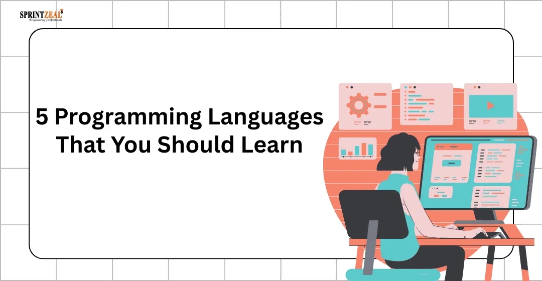 5 Programming Languages That You Should Learn