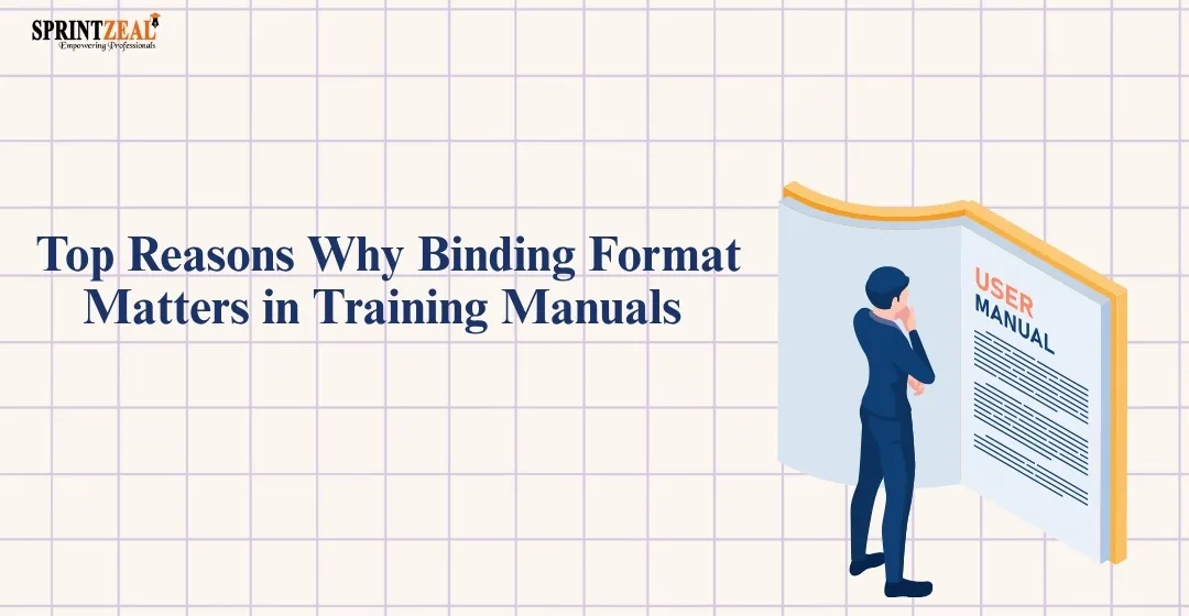 Top Reasons Why Binding Format Matters in Training Manuals