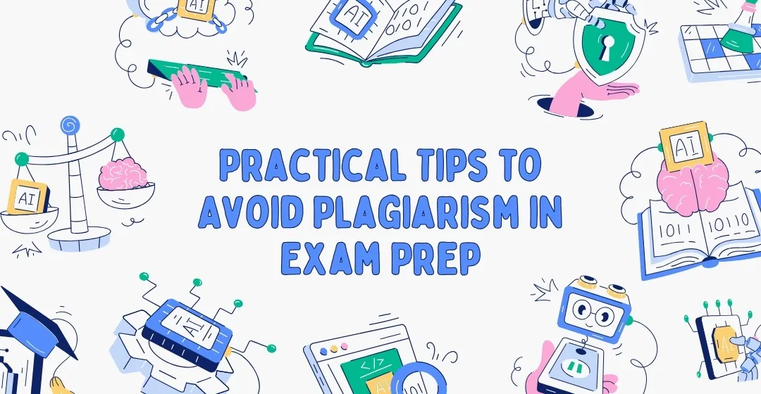 Practical Tips to Avoid Plagiarism in Exam Prep and Professional Training
