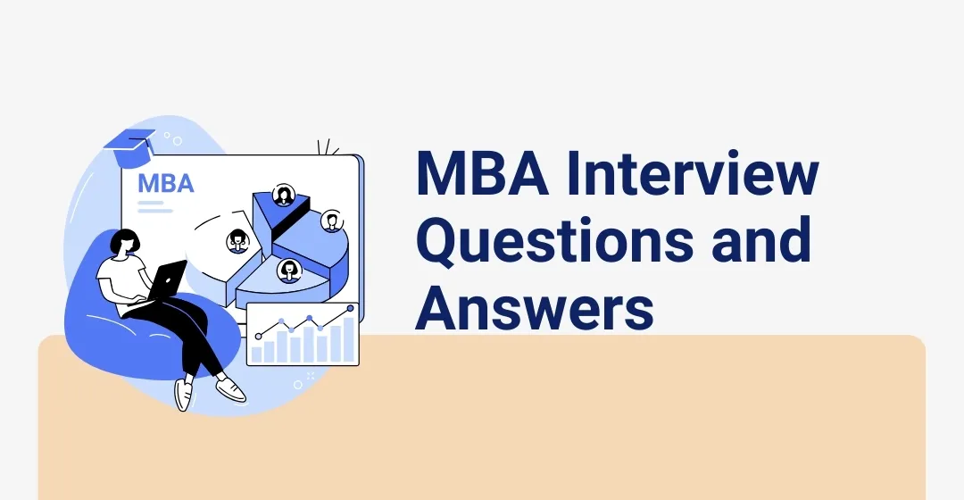 MBA Interview Questions and Answers Guide 2025