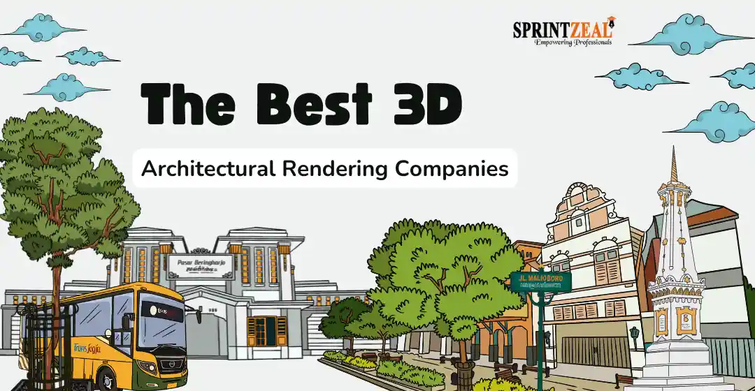 The Best 3D Architectural Rendering Companies