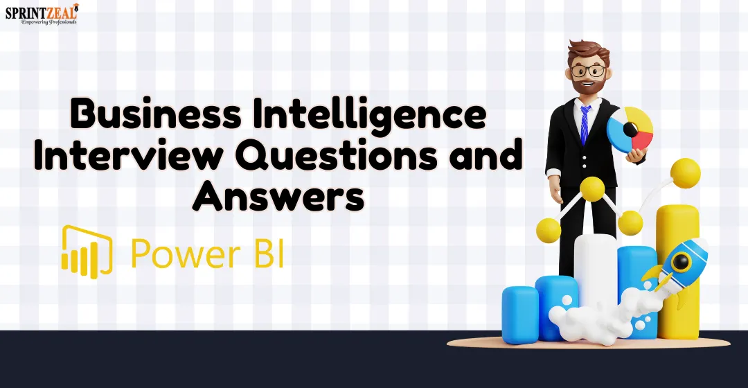 Top Business Intelligence Interview Questions and Answers for 2025