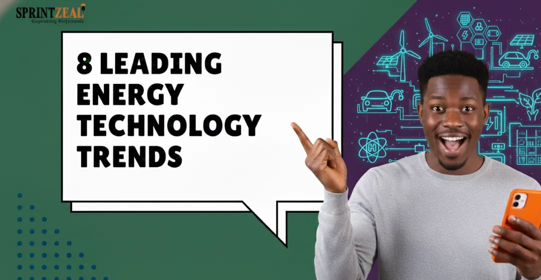 8 Leading Energy Technology Trends to Watch in 2026 8 Leading Energy Technology Trends to Watch in 2026