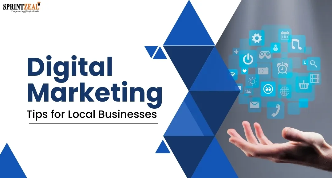 Digital Marketing for Local Businesses: Tips to Get More Customers
