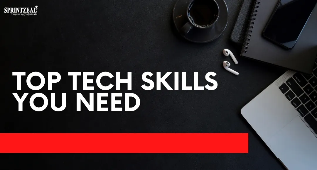 Top Tech Skills You Need to Succeed in the Future