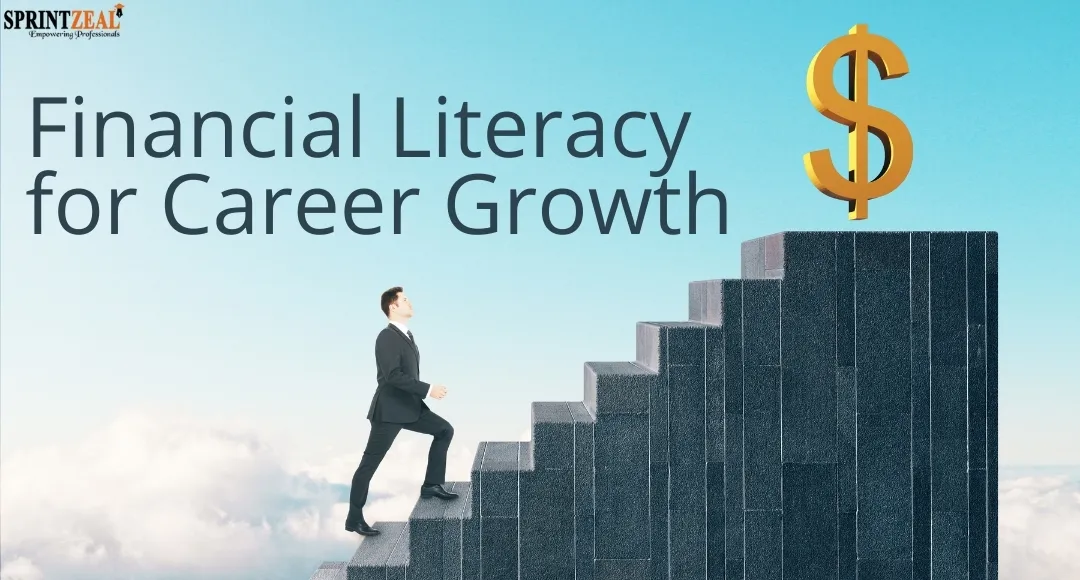 How Financial Literacy Enhances Professional Credibility and Career Growth
