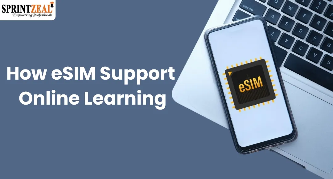 How eSIM and Virtual Phone Numbers Support Online Learning and Career Growth