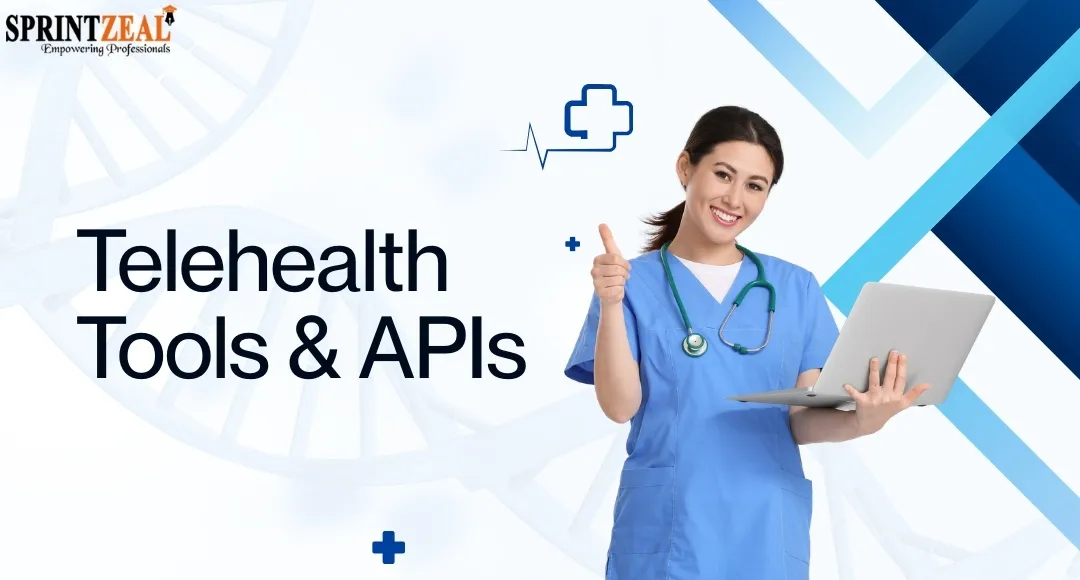 6 Best Telehealth Tools & APIs for Efficient Remote Care Delivery