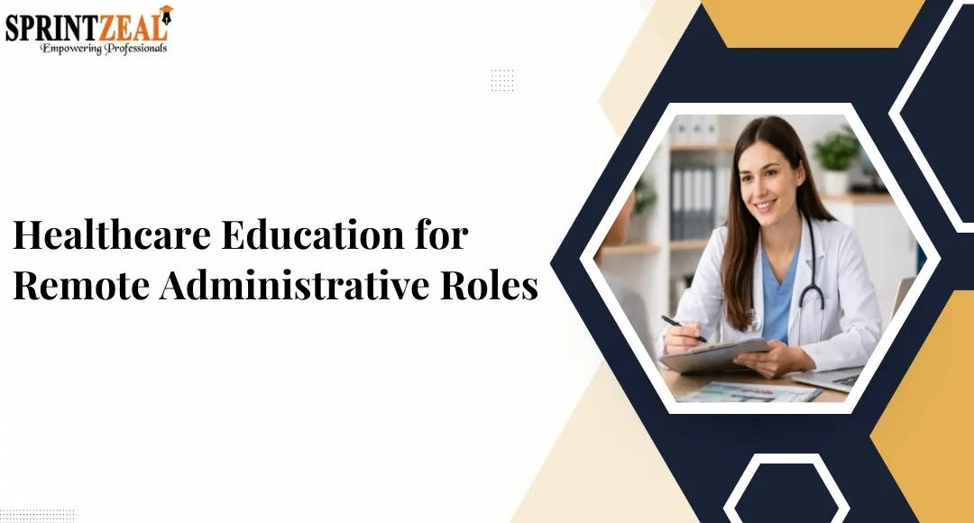 How Healthcare Education Is Preparing Students for Remote Administrative Roles