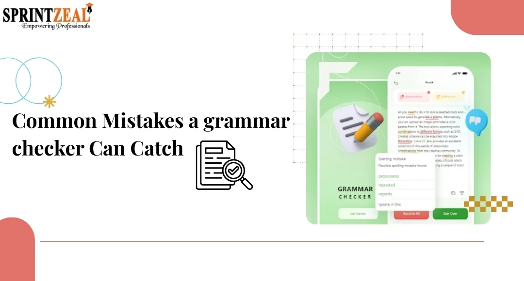 Common Mistakes a grammar checker Can Catch