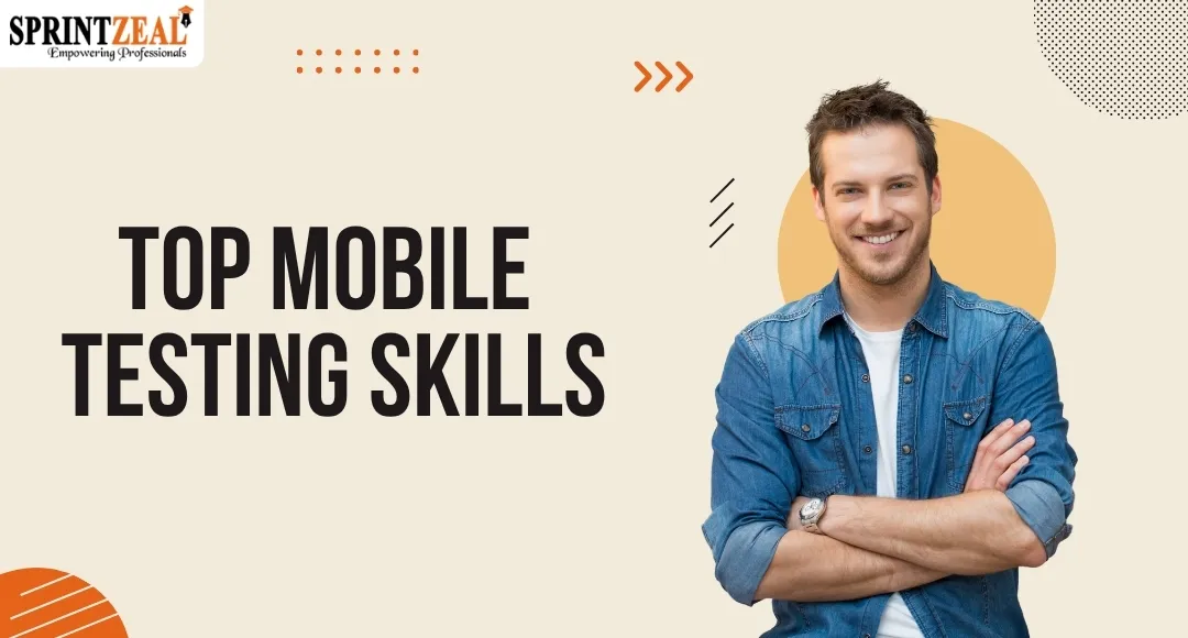 Top Mobile Testing Skills Every QA Engineer Needs in 2026