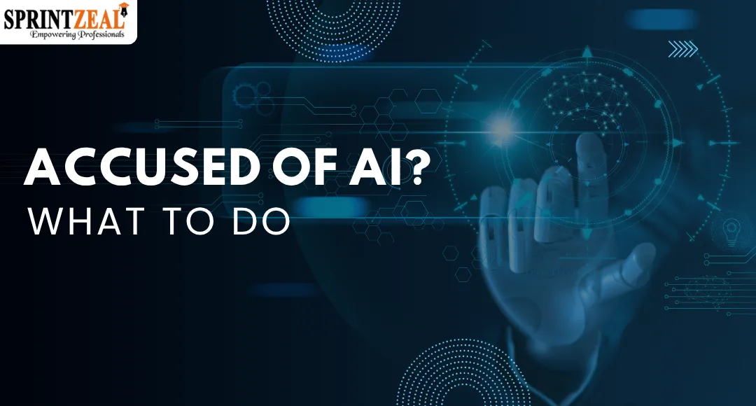 What to Do if You’re Accused of Using AI (Step‑by‑Step Workflow)