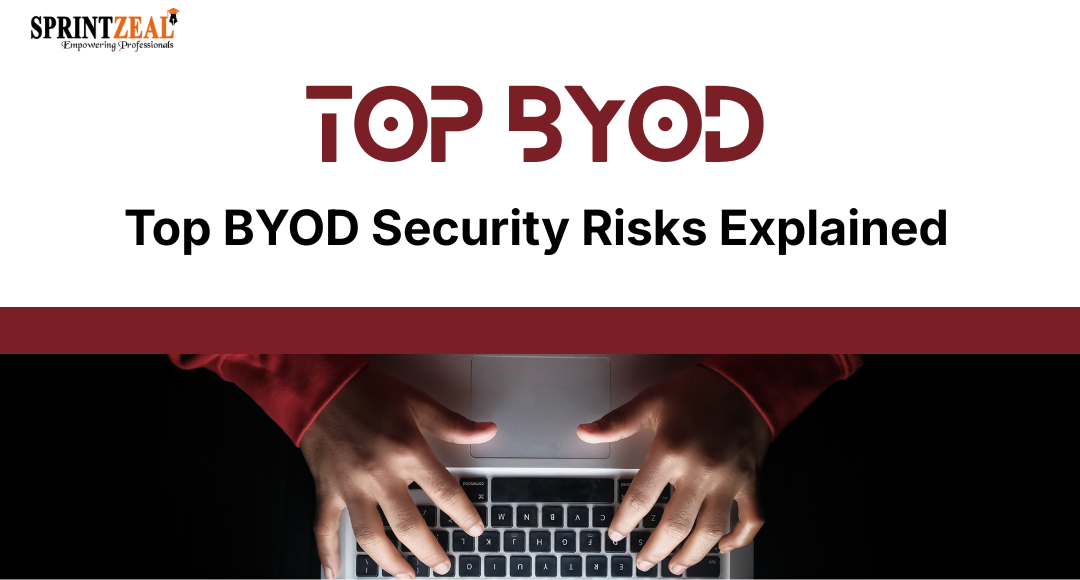 Top BYOD Security Risks Every Business Should Know