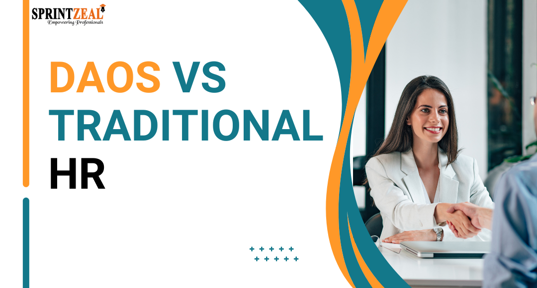 DAOs vs Traditional HR: Do We Still Need HR in a Decentralized World?