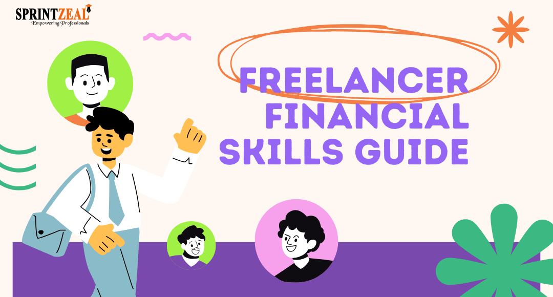 Essential Financial Skills Every Freelancer Needs in a Digital Economy