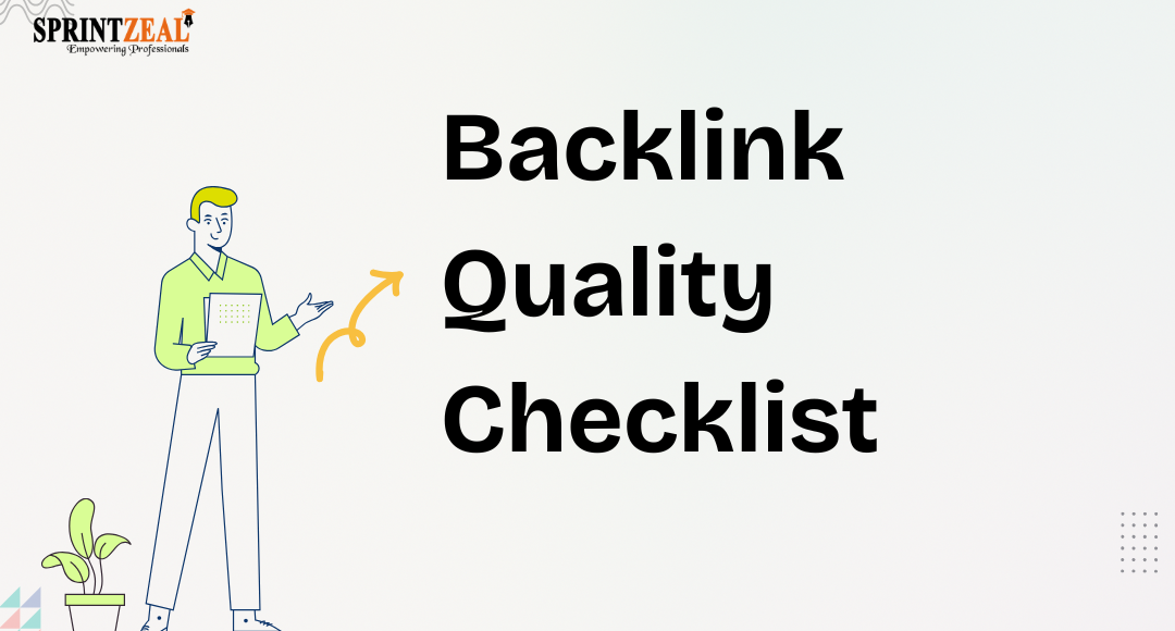 The Link Quality Checklist Every Digital Marketer Should Learn Before Building Backlinks